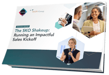 The SKO Shakeup: Running an Impactful Sales Kickoff